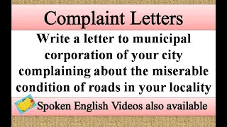 Write a letter to complaint about the miserable condition of roads in your locality