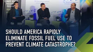 Should America Rapidly Eliminate Fossil Fuel Use to Prevent Climate Catastrophe?