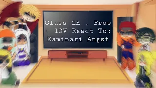 Class 1A, Pros + LOV React To: My Kaminari Angst Videos