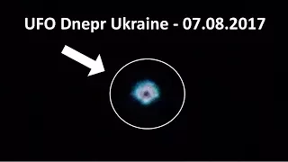 НЛО Днепр Украина 07.08.2017 реальные кадры (качество HD) UFO Dnepr Ukraine