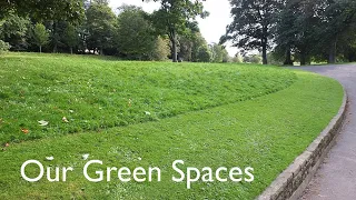Our Green Spaces