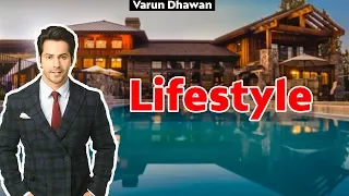 Varun Dhawan Lifestyle, Net Worth, Family, House, Income, Cars, Biography 2018