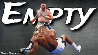 Andy Ruiz vs Anthony Joshua Edit “Empty”