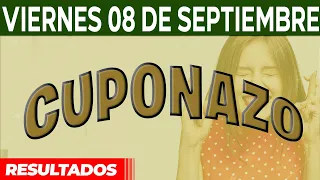 Resultado del sorteo Cuponazo del Viernes 8 de Septiembre del 2023.