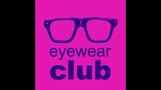 EYEWEARCLUB - Customize o seu visual!