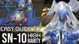 SN-10 EASY GUIDE (High-Rarity Variant) | Arknights Stultifera Navis