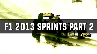 F1 2013 Banter Sprints Montage | Part 2
