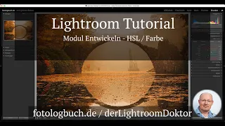 Lightroom Tutorial - Modul Entwickeln - HSL / Farbe