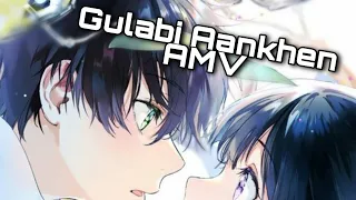 Gulabi Aankhen AMV || Hyouka || Hindi AMV