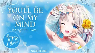 Nightcore - You'll Be On My Mind (Lyrics)