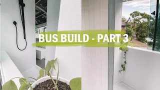 Bus Build - Part 3 | Bathroom & Shower | Toyota Coaster Conversion