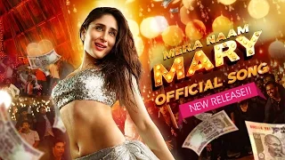 Mera Naam Mary | Full Song Release | Brothers | Kareena Kapoor, Sidharth Malhotra