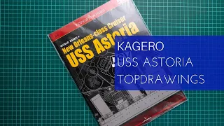 Kagero USS Astoria TopDrawings (7058) Review