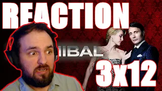 Hannibal 3x12 REACTION!!