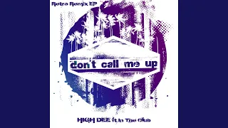 Don't Call Me Up (Iker Sadaba's Retro Remix Extended)