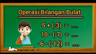 Cara Menghitung Penjumlahan dan Pengurangan Bilangan Bulat Positif dan Negatif