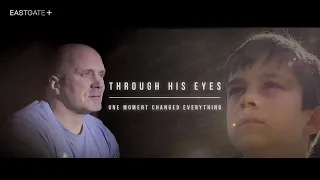 Through His Eyes | One Man's Incredible Story of Redemption