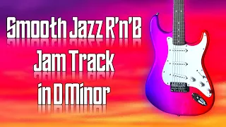 Smooth Jazz R'n'B Jam Track in D Minor 🎸 Guitar Backing Track