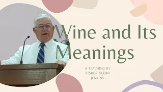 Wine And Its Meanings