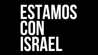 ESTAMOS CON ISRAEL