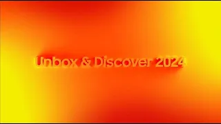 Unbox & Discover 2024