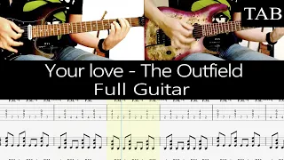 YOUR LOVE - The Outfield: FULL guitar cover + TAB