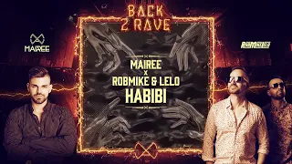 MAIREE & ROBMIKE & LELO - Habibi (OFFICIAL AUDIO)