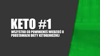 Podstawy Keto #1 - Założenia i warianty diety ketogenicznej w skrócie
