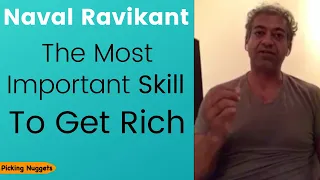 Naval Ravikant | The Most Important Skill To Get Rich - And Debunking The Lies [with Charlie Munger]