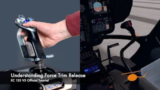 Tutorial Understanding Force Trim Release EC 135 V5