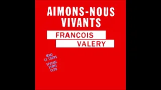 François Valéry - Aimons nous vivants (maxi)