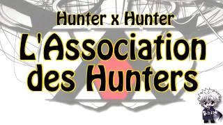 Hunter x Hunter : L'Association des Hunters (2020)