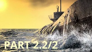 UBOAT Gameplay[First person only][No commentary][2k Extreme settings]Part 2. 2/2