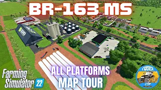 BR-163 MS - Map Tour - Farming Simulator 22