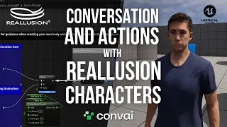 AI NPCs with Reallusion Character Creator | Convai Unreal Engine Tutorial