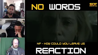 First Reaction | NF - How Could You Leave Us | Staying Off Topic
