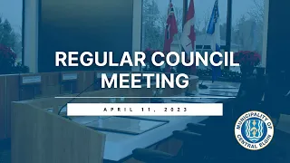 April 11, 2023   Regular Meeting of Council