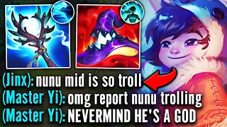 My whole team thought I was trolling for picking Nunu mid... but then I carried them all