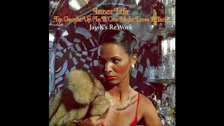 INNER LIFE - I'm Caught Up (In A One Night Love Affair) (Jay-K's ReWork)