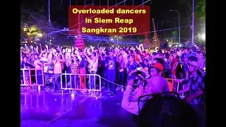 Happy Happy New Year 2019_Overloaded Dancers in Siem Reap Sangkran 2019