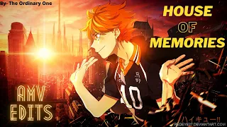 HAIKYUU 「𝗔𝗠𝗩」|| HOUSE OF MEMORIES ||  THE ORDINARY ONE