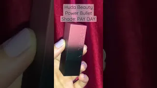 Huda Beauty Power Bullet  shade: PAY DAY #payday  #hudabeauty #reels #lipstick #shorts #swatches