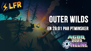 Outer Wilds en 26:01 (Stranger 100%) et Hotshot Shipless Showcase en 1:22 [AGDQ2023]