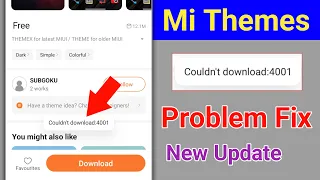 Mi Themes Couldn't download:4001 Error Problem Fix। Redmi Couldn't download:4001Error Problem Solve