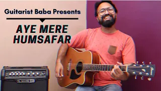 Aye Mere Humsafar | Qayamat Se Qayamat Tak | Guitar Lesson By Guitarist Baba