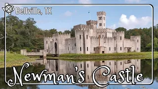 Explore a Texas Castle Fit for a King | Newman's Castle in Bellville, TX