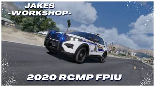 2020 RCMP FPIU | Jake's workshop | showcase | GTA V