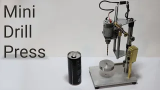 Making a Mini Drill Press .