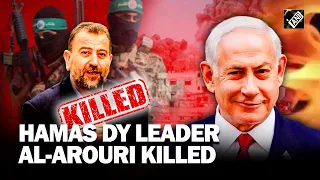 Hamas Dy leader Saleh al-Arouri killed in an alleged Israeli drone strike in Beirut