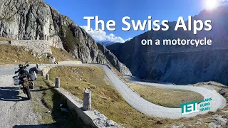 The Swiss Alps on a Motorcycle